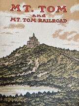 Mt.Tom Railroad Published By Holyoke Street Railway Company Booklet - £39.67 GBP