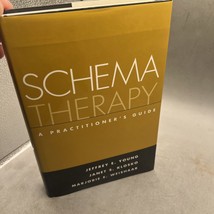 Schema Therapy A Practitioner&#39;s Guide  By Jeffrey Young HC/DJ 2003 - $29.69