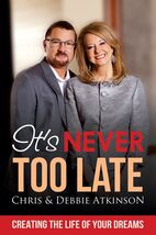 It's Never Too Late: Creating the Life of Your Dreams [Paperback] Atkins... - $4.94