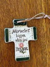 Tan &amp; Green w Pink Flower MIRACLES HAPPEN WHEN YOU BELIEVE Pottery CROSS... - £7.46 GBP