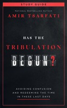 Has the Tribulation Begun? Study Guide: Avoiding Confusion and Redeeming the Tim - £6.24 GBP