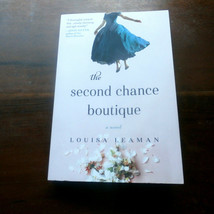 The Second Chance BOUTIQUE- A Novel By Louisa LEAMAN-2020 Paperback Book - £8.78 GBP