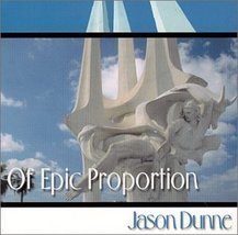 Of Epic Proportion by Jason Dunne Cd - £8.85 GBP