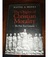 The Origins of Christian Morality Wayne Meeks HCDJ 1993 Yale Press CIP F... - $17.05 CAD