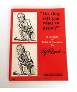 Vtg Hy Rosen Autographed Do They Tell You What To Draw? Decade Politcal ... - £31.45 GBP