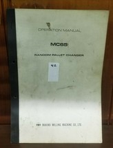 MAKINO MC65 RANDOM PALLET CHANGER MANUAL - $19.50