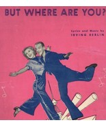 But Where Are You 1936 Vintage Sheet Music Fred Astaire Ginger Rogers RKO  - £23.35 GBP