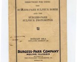 Directions for Using Burgess Parr Sulphur Bombs &amp; Sulphur Photometer Boo... - $27.72