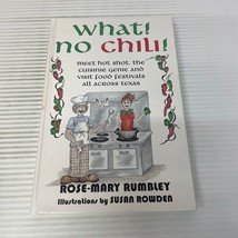 What No Chili Cookbook Hardcover Book Rose Mary Rumbley from Eakin Press 1995 - £14.62 GBP