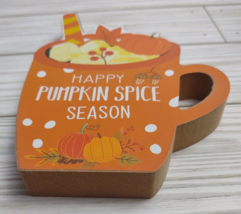 Happy Pumpkin Spice Day Season Wood Fall Table Decor Decoration Thanksgiving cup - £7.90 GBP