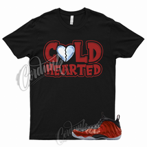 COLD T Shirt to Match Air Foamposite One Metallic Red 2023 Varsity Foams - £18.50 GBP+
