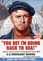 You Bet I&#39;m Going Back To Sea! - 1942 - World War II - Propaganda Magnet - £9.58 GBP