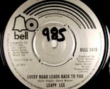 Leapy Lee - Every Road Leads Back To You / Honey, Go Drift Away [7&quot;] UK ... - $3.41