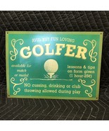 Tin Sign- Avid, But Fun Loving GOLFER No Cussing, or Club Throwing 12&quot; x... - £9.34 GBP