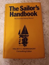 The Sailor&#39;s Handbook Paperback Halsey C. Herreshoff. Essential Sailing Manual - £3.87 GBP
