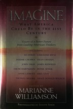 Imagine: What America Could Be in the 21st Century ed. by Marianne Williamson - £1.70 GBP