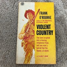 Violent Country by Frank O&#39;Rourke Pulp Western from Signet Books Paperback 1960 - £9.56 GBP
