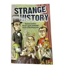 Strange History: Mysterious Artifacts, Macabre Legends,...Paperback (2016) - £8.50 GBP