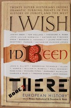 I Wish I&#39;d Been There, Book Two: European History - £3.73 GBP