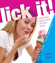 Lick It! Creamy Dreamy Vegan Ice Creams Your Mouth Will Love Kindle Edition - $254.39 MXN