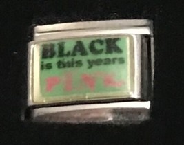 Black is This Years pink Italian Charm Enamel Link 9MM Broadway - $15.00