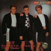 Best Of Seventh Avenue: I Hear Thunder U.S. Greatest Hits Cd 1994 14 Tracks - £12.69 GBP