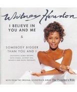 WHITNEY HOUSTON I BELIEVE IN YOU &amp; ME / SOMEBODY BIGGER THAN YOU &amp; I U.S... - $96.28 MXN