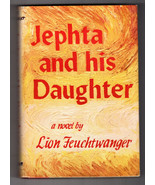 Lion Feuchtwanger JEPHTA &amp; HIS DAUGHTER First edition Historical Novel H... - £53.60 GBP