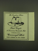 1949 Cavanagh Hats Ad - The Compleat Hatter Petal Weight a Luxurious Crushable - £14.57 GBP