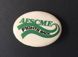 AFSCME Fights Back Pin American Federation of State County Municipal Emp... - $12.00