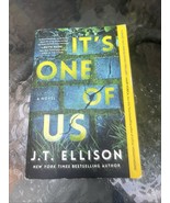 It&#39;s One of Us: A Novel of Suspense By J.T. Ellison EXCELLENT COND!!!! - $7.92