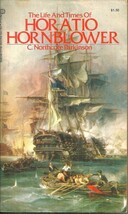 THE LIFE AND TIMES OF HORATIO HORNBLOWER, C NORTHCOTE PARKINSON - FICTIO... - £9.17 GBP