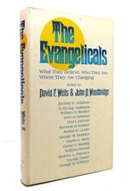 David F. &amp; John D. Woodbridge Eds. Wells The Evangelicals What They Believe, Who - £106.28 GBP
