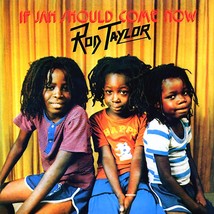 Rod Taylor - If Jah Should Come Now - $33.79