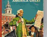They Made America Great A First Book in American History [Hardcover] Edn... - $12.69