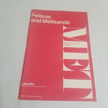 Pelleas and Melisande Metropolitan Opera Libretto - £8.79 GBP