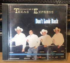 Exc Cd~Leonard Hill &amp; Texas Express~Don’t Look Back - £13.28 GBP