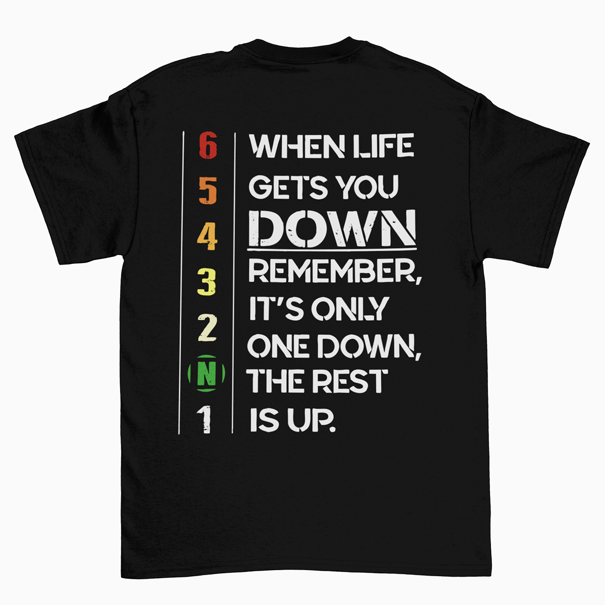 When Life Gets You Down Remember It&#39;s Only One Down The Rest Is Up biker... - $19.00