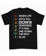 When Life Gets You Down Remember It&#39;s Only One Down The Rest Is Up biker... - $19.00