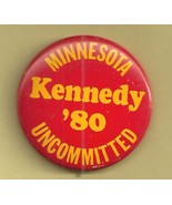 TED KENNEDY PRESIDENTIAL PINBACK - MINNESOTA UNCOMMITTED KENNEDY &#39;80 - R... - £58.91 GBP