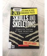 Skulls and Skeletons : True-Life Stories of Bone Detectives ExLibrary Sc... - $7.70