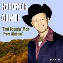That Bouncin&#39; Man from Alabam [Audio CD] Hardrock Gunter [Audio CD] HARDROCK GUN - £11.59 GBP