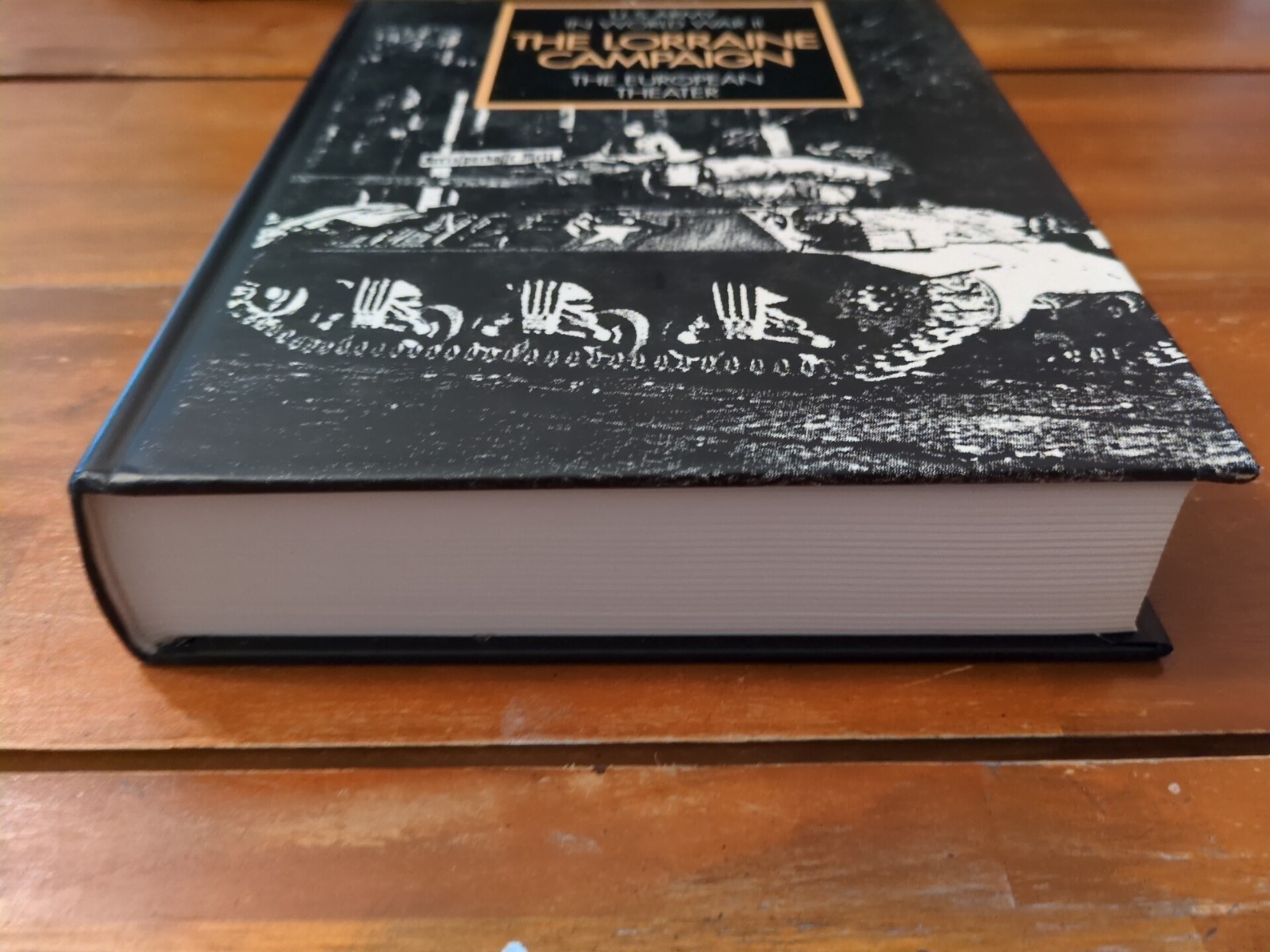 WWII The Lorraine Campaign The European Theater Hardcover Book Item image 4