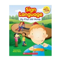 Sign Language, My First 100 Words Scholastic Inc. - $9.00