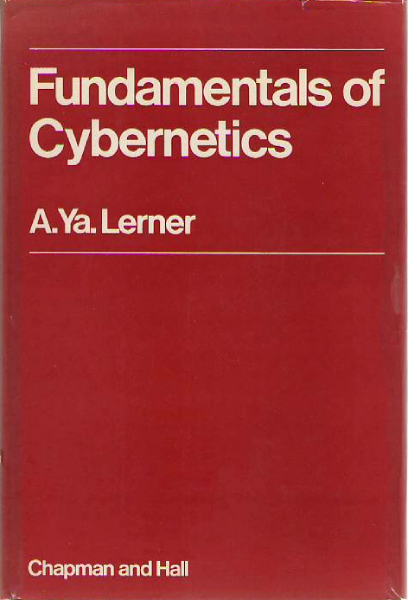 Primary image for Fundamentals of Cybernetics by A.Ya. Lerner Hardcover 1972 First English Edition