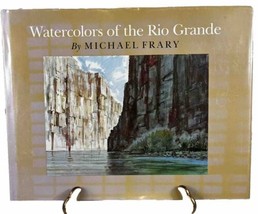 Watercolors of the Rio Grande by Frary, Michael Hard Cover Coffee Table ... - $13.53