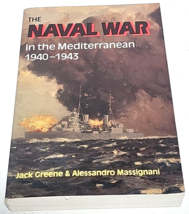 The Naval War in the Mediterranean 1940-1943, Jack Greene; Alessandro Massignani - £18.31 GBP