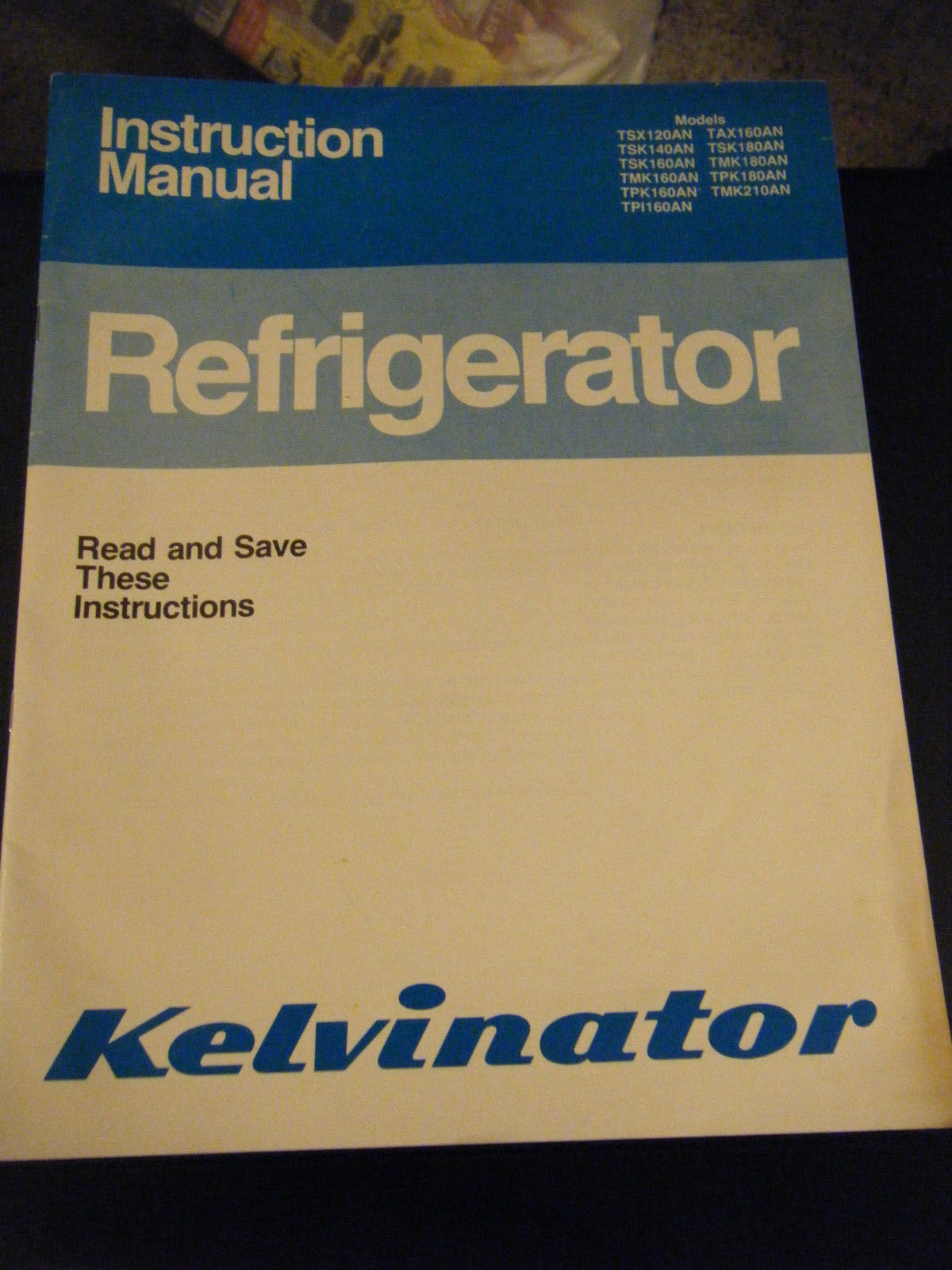 Primary image for Vintage 1982 Kelvinator Refrigerator Instruction Manual 120AN/140AN/160AN/180AN