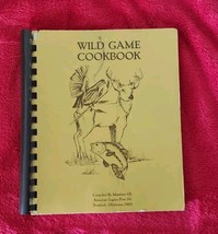 Stratford, Oklahoma WILD GAME COOKBOOK American Legion Post 191 Comb 6th, 1990 - £7.40 GBP