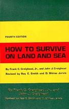How to Survive on Land and Sea Craighead, Frank C., Jr. and Craighead, J... - £7.70 GBP